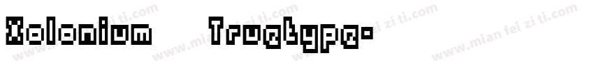 Xolonium 粗体Truetype字体转换